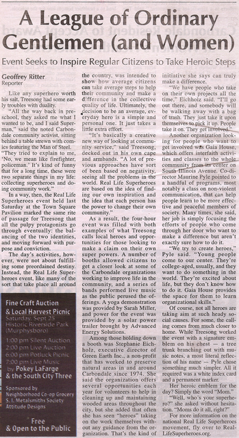 A League of Ordinary Gentlemen (and Women). Carbondale Times, 2010-09-08: This is an article about Hero Fest 2010 held in Carbondale, Southern Illinois on September 4, 2010. It appeared in the Carbondale Times.