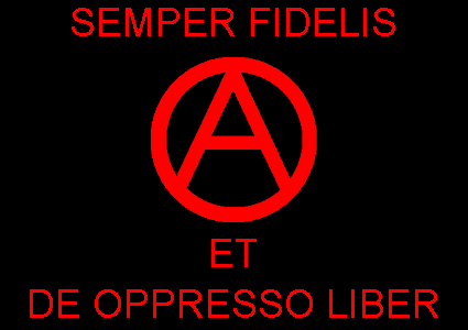 Anarchist Flag [Semper Fidelis Et De Oppresso Liber]