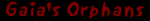 Gaia's Orphans Banner