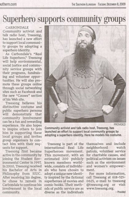 Treesong's First Real Life Superhero (RLSH) Article in the Southern Illinoisan Newspaper: This is a digital scan of Treesong's first Real Life Superhero (RLSH) article in the Southern Illinoisan newspaper.